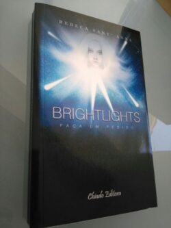 Brightlights - faça um pedido - Rebeca Sant'Anna