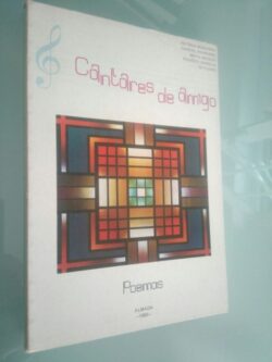 Cantares de amigo - António Monginho / Gabriel Raimundo / Moita Macedo