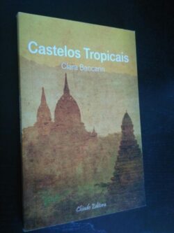 Castelos Tropicais - Clara Baccarin