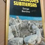 Civilizações Submersas - Serge Bertino