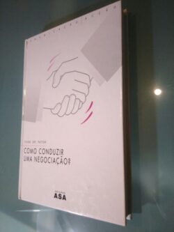Como conduzir uma negociação? -
