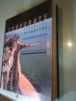 Corporate financial reporting - Brownlee / Ferris / Jaskins