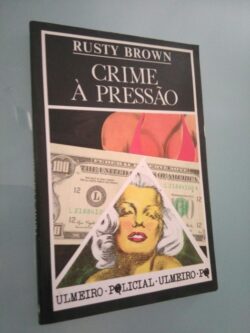 Crime à pressão - Rusty Brown