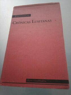 Crónicas Lusitanas - José Casanova