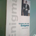 Crónicas de um enigma - Carlos Vieira Reis