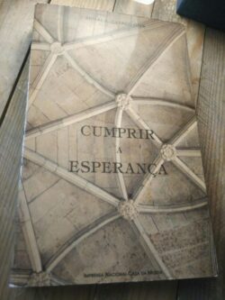 Cumprir a Esperança  - Gregório Martinez Almendres