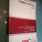 Código Penal Português - notas de trabalho e legislação complementar pelos magistrados do Ministério - Manuel Simas Santos