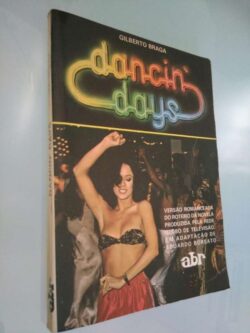 Dancin'Days - Gilberto Braga