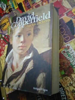 David Copperfield (Relógio D'Água) - Charles Dickens