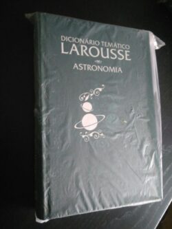 Dicionário Temático Larousse - Astronomia -