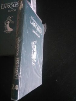 Dicionário Temático Larousse - Sociologia -