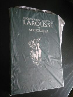Dicionário Temático Larousse - Sociologia -