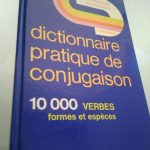 Dictionnaire pratique conjugaison 10 000 verbes -