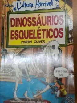 Dinossáurios esqueléticos - Martin Oliver