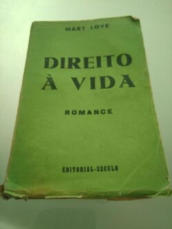 Direito à vida - Mary Love