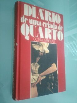 Diário de uma criada de quarto - Octave Mirbeau