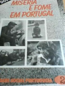Dossier Miséria e Fome em Portugal (Dezembro 84) -