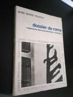 Dossier de Roma (regulação dos nascimentos e teologia) - Jean-Marie Paupert