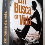Em Busca da vida - Alcides Vilarinho