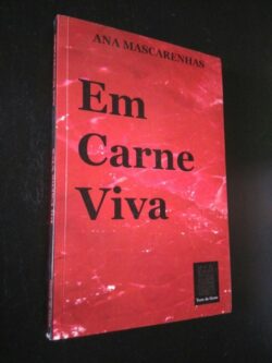 Em carne viva - Ana Mascarenhas