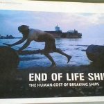 End of Life Ships - The Human Cost of Breaking Ships -
