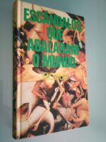 Escândalos que abalaram o mundo - Morus