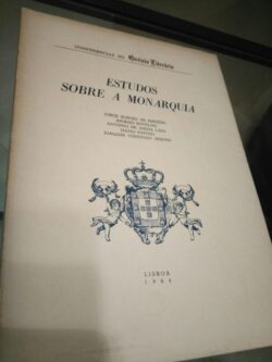 Estudos sobre a monarquia - Jorge B. Macedo