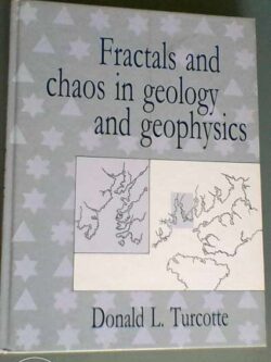 Fractals and chaos in geology and geophysics - Donald L. Turcotte