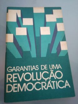 Garantias de uma Revolução Democrática -