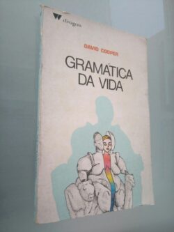 Gramática da vida - David Cooper