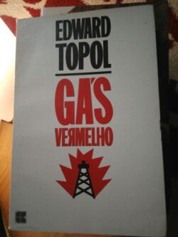 Gás Vermelho - Edward Topol