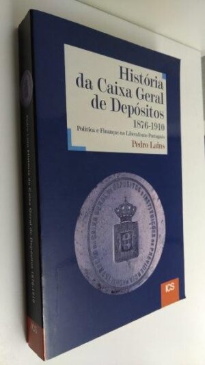 História da Caixa Geral de Depósitos (1876-1910) - Pedro Lains - Image 2