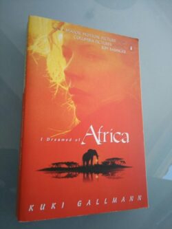 I dreamed of Africa - Kuki Gallmann