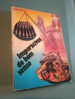 Imperativos do bom senso - Stanislav Kondrachov