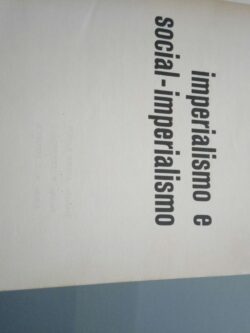 Imperialismo e social-imperialismo - Che Kiun / Renmin Ribao