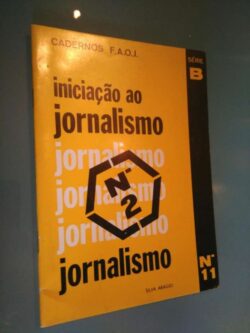 Iniciação ao jornalismo - Silva Araújo