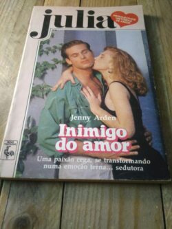Inimigo do amor - Jenny Arden