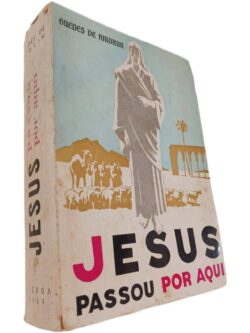 Jesus passou por aqui - Guedes de Amorim