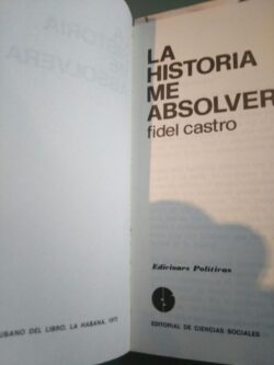 La historia me absolvera (1973) - Fidel Castro