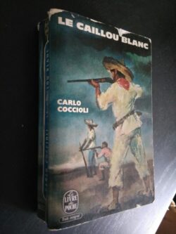 Le caillou blanc - Carlo Coccioli