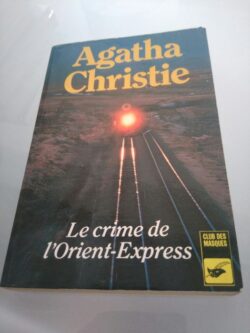 Le crime de l'Orient-Express (Club des Masques) - Agatha Christie
