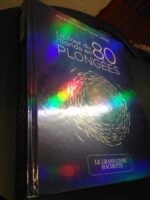 Le tour du monde en 80 plongées - Patrick Mioulane