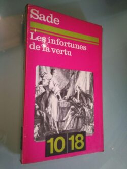 Les infortunes de la vertu - Sade