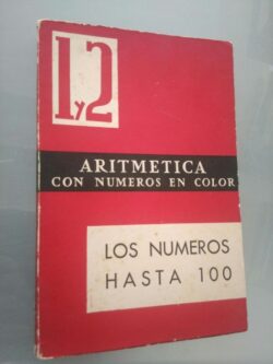 Los numeros hasta 100 - Aritmetica con numeros en color - C. Gateño