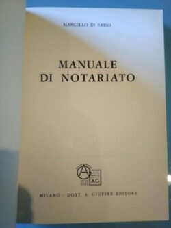 Manuale di notariato - Marcello di Fabio
