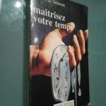 Maîtrisez votre temps - Lothar J. Seiwert