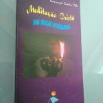 Meditação Cristã (uma oração integradora) - Domingos Cunha CSh.