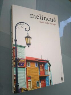 Melincué - María Cecilia Muruaga