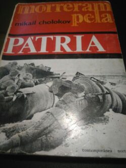 Morreram pela pátria - Mikail Cholokov