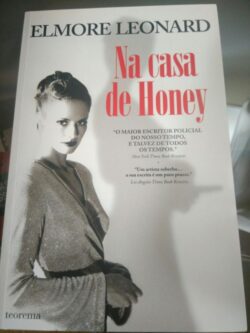 Na Casa de Honey - Elmore Leonard 